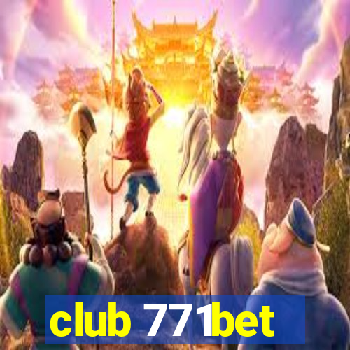 club 771bet